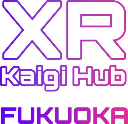 XR Kaigi Hub FUKUOKA