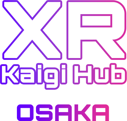XR Kaigi Hub OSAKA